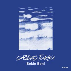 ÇAĞDAŞ TÜRKÜ - BEKLE BENİ PLAK