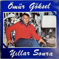 ÖMÜR GÖKSEL - YILLAR SONRA PLAK