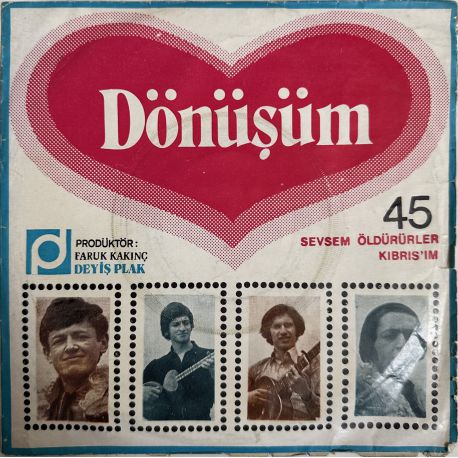 DÖNÜŞÜM - SEVSEM ÖLDÜRÜRLER / KIBRIS'IM 45'LİK PLAK