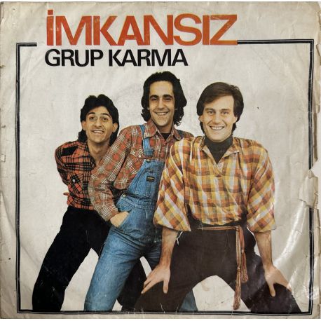 GRUP KARMA - İMKANSIZ / MUTLU MU GÜLENLER 45'LİK PLAK