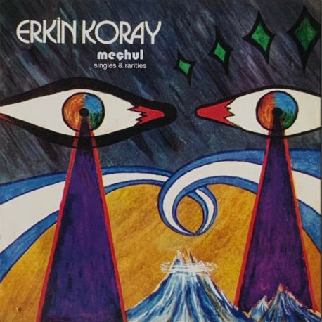 ERKİN KORAY - MEÇHUL SINGLES & RARITIES PLAK