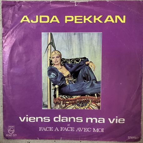 AJDA PEKKAN - VIE DANS MA VIE / FACE A FACE AVEC MOI 45'LİK PLAK