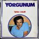 TANJU OKAN - YORGUNUM PLAK