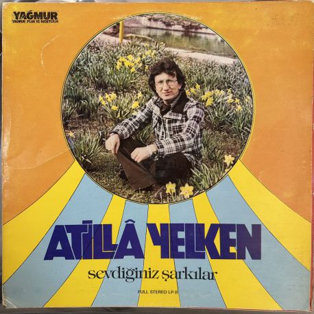 ATİLLA YELKEN - SEVDİĞİNİZ ŞARKILAR PLAK