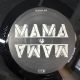 MAMA - LIMITED EDITION PLAK