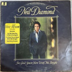 NEIL DIAMOND - I'M GLAD YOU'RE HERE WITH ME TONIGHT PLAK