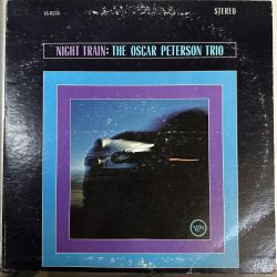 THE OSCAR PETERSON TRIO - NIGHT TRAIN PLAK