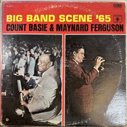 COUNT BASIE AND MAYNARD FERGUSON - BIG BAND SCENE '65 PLAK