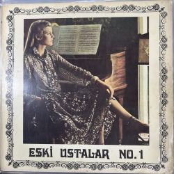 ESKİ USTALAR NO 1 PLAK