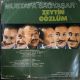 MUSTAFA SAĞYAŞAR - ZEYTİN GÖZLÜM PLAK