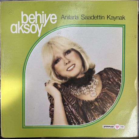 BEHİYE AKSOY - ANILARLA SAADETTİN KAYNAK PLAK