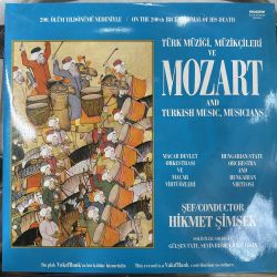 HİKMET ŞİMŞEK - MOZART AND TURKISH MUSIC, MUSICIANS PLAK