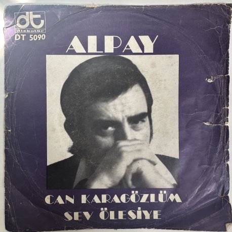 ALPAY - CAN KARAGÖZLÜM / SEV ÖLESİYE 45'LİK PLAK
