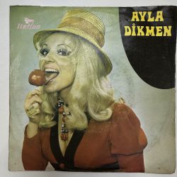AYLA DİKMEN - ASKER MEKTUBU / OF AMAN AMAN 45'LİK PLAK