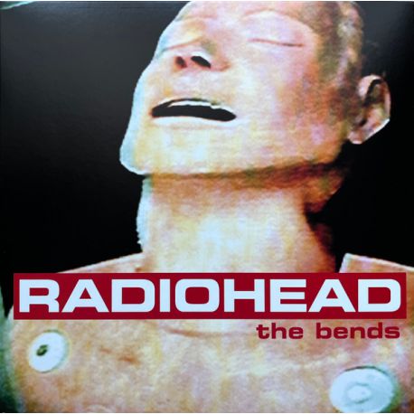 RADIOHEAD - THE BENDS PLAK