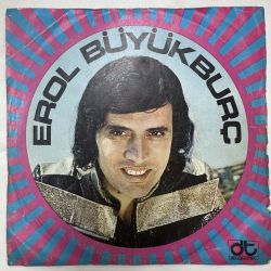 EROL BÜYÜKBURÇ - GENÇLİK ŞARKISI / HER ŞEY BİZİM BU GECE 45'LİK PLAK