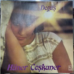 HÜNER COŞKUNER - DOĞUŞ PLAK