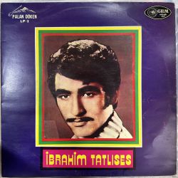 İBRAHİM TATLISES - SEVDİM DE SEVİLMEDİM PLAK