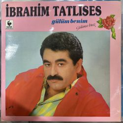 İBRAHİM TATLISES - GÜLÜM BENİM (GÜLÜMSE BİRAZ) PLAK