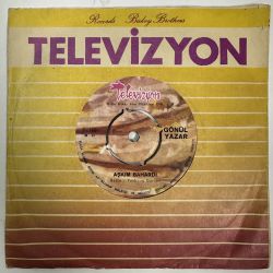 GÖNÜL YAZAR - AŞKIM BAHARDI / SENİN YÜZÜNDEN 45'LİK PLAK