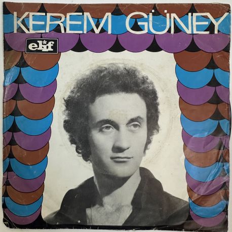 KEREM GÜNEY - ALDATMAK HÜNER OLMUŞ / KADEH SENLE DOLDUKÇA 45'LİK PLAK