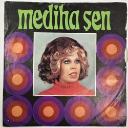 MEDİHA ŞEN - BİR GECE ANSIZIN GELEBİLİRİM / KENDİNİ BULURSUN KALBİME GİRSEN 45'LİK PLAK