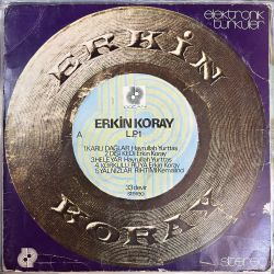 ERKİN KORAY - ELEKTRONİK TÜRKÜLER PLAK