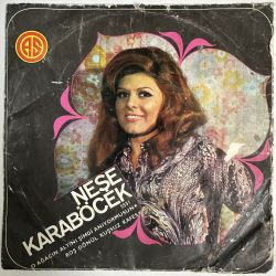NEŞE KARABÖCEK - O AĞACIN ALTINI ŞİMDİ ANIYOR MUSUN / BOŞ GÖNÜL KUŞSUZ KAFES 45'LİK PLAK