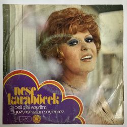 NEŞE KARABÖCEK - DELİ GİBİ SEVDİM / GÖZYAŞI YALAN SÖYLEMEZ 45'LİK PLAK