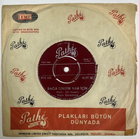 NEŞE KARABÖCEK - BAĞA GİRDİM NAR İÇİN / SANA BEN GÖNLÜMÜ VERDİM 45'LİK PLAK