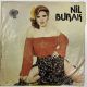 NİL BURAK - BİR ESKİ ŞARKI / BİRİSİNE BİRİSİNE 45'LİK PLAK