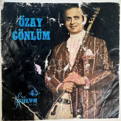 ÖZAY GÖNLÜM - NİNENİN MEKTUBU 1 / ÇÖZDEAL MUSTALİ 45'LİK PLAK