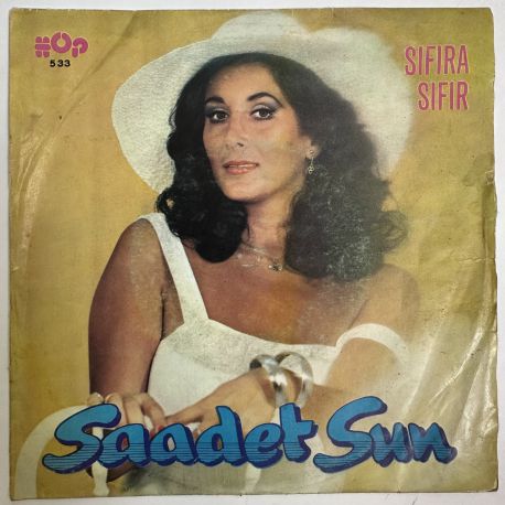 SAADET SUN - SIFIRA SIFIR / YETER Kİ 45'LİK PLAK