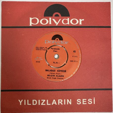SELÇUK ALAGÖZ - MALABADİ KÖPRÜSÜ / DELİYİM SEVİYORUM 45'LİK PLAK