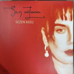 SEZEN AKSU - SEN AĞLAMA PLAK