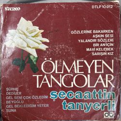 ŞECAATTİN TANYERLİ - ÖLMEYEN TANGOLAR VOL.2 PLAK