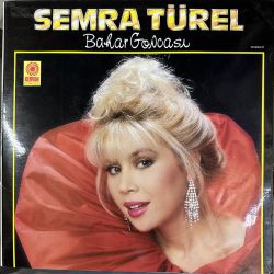 SEMRA TÜREL - BAHAR GONCASI PLAK