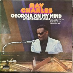 RAY CHARLES - GEORGIA ON MY MIND AND OTHER GREAT SONGS PLAK