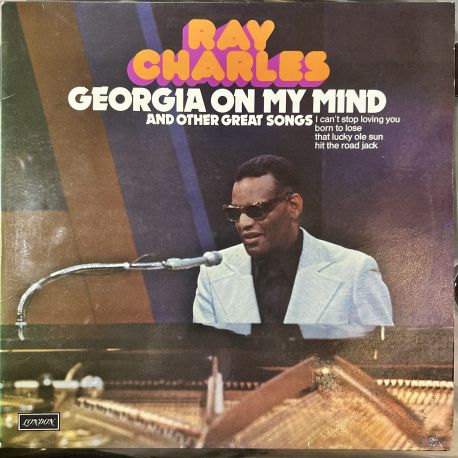 RAY CHARLES - GEORGIA ON MY MIND AND OTHER GREAT SONGS PLAK