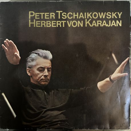 PETER TSCHAIKOWSKY, HERBERT VON KARAJAN, BERLINER PHILHARMONIKER PLAK