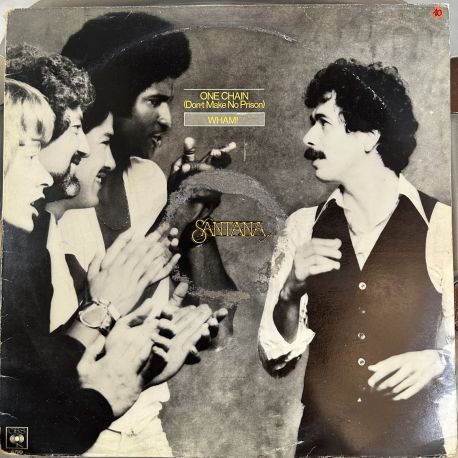SANTANA - ONE CHAIN (DON'T MAKE NO PRISON) / WHAM! MAXI SINGLE PLAK