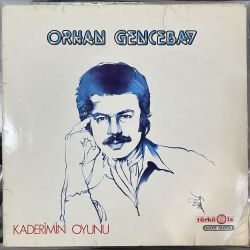 ORHAN GENCEBAY - ALMANYA BASIM KADERİMİN OYUNU PLAK