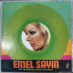 EMEL SAYIN - 1972 SENESİNİN EN SEVİLEN ON ŞARKISI PLAK
