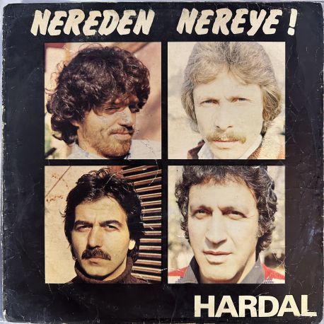 HARDAL - NEREDEN NEREYE! PLAK