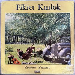 FİKRET KIZILOK - ZAMAN ZAMAN PLAK