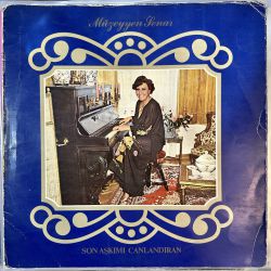 MÜZEYYEN SENAR - SON AŞKIMI CANLANDIRAN PLAK