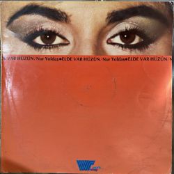 NUR YOLDAŞ - ELDE VAR HÜZÜN PLAK