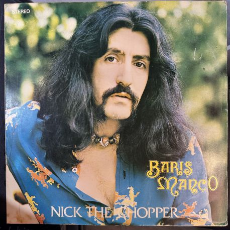 BARIŞ MANÇO - NICK THE CHOPPER PLAK