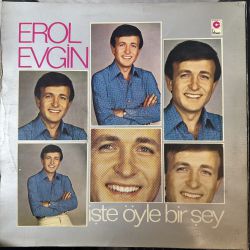 EROL EVGİN - İŞTE ÖYLE BİR ŞEY PLAK