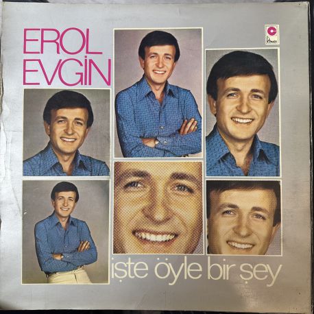 EROL EVGİN - İŞTE ÖYLE BİR ŞEY PLAK